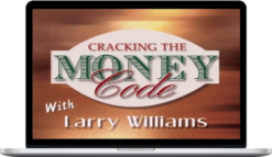 Larry Williams – Cracking the Money Code