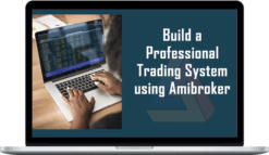 Marwood Research – Build a Professional Trading System using Amibroker