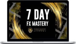 Market Masters Academy – 7 Day FX Mastery