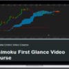 FX At One Glance – Ichimoku First Glance Video Course