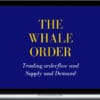 The Whale Order – The Forex Scalpers