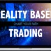 Trading Equilibrium – Reality Based Trading