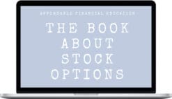 Affordable Financial Education – The Book On Options