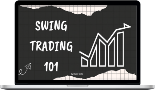 Bucky Dolla – Swing Trading 101 Workshop