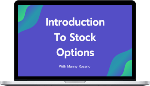 Manny Rosario – Intro To Stock Options