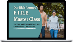Amon & Christina Browning – Financial Independence & Retiring Early (FIRE) Master Class