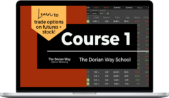The Dorian Way School – Course 1: Build Your Foundation