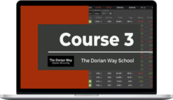 The Dorian Way School – Course 3: Level-Up Your Strategy