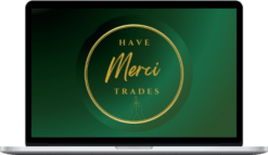 HaveMerciTrades – Trading Edge Unleashed: 7 Weeks to Profitable Day Trading