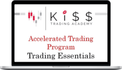 Kiss Trading Academy – Kiss Trading Essentials