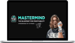 TJR Trades Mastermind – The Blueprint For Profitability