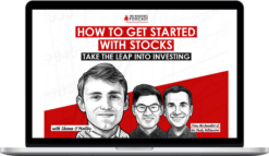 The Investor's Podcast Network – How to Get Started With Stocks