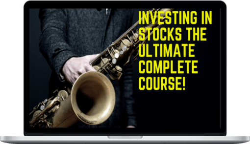 Benjamin Chua – Investing In Stocks The Ultimate Complete Course