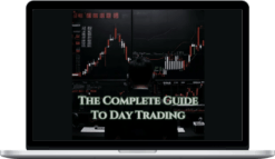 Kyle Do – The Complete Guide To Day Trading