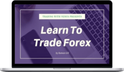 Venus Academy – Learn To Trade Forex