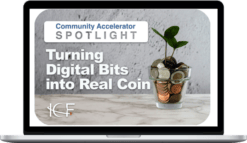 Community Accelerator – How Economic Developers Turn Digital Bits into Real Coin
