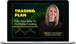 Becky Hayman – Trading Plan