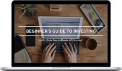 Erin Lowry/Broke Millennial – Beginner’s Guide to Investing