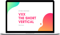 My Options Edge – Stock Options Strategy: VXX Short Vertical (mid/high risk)