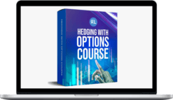 Real Life Trading – Hedging With Options Course