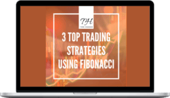 Toni Hansen – 3 Top Trading Strategies Using Fibonacci